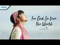 Download Lagu For God So Love The World - Nikita (Official Music Video)