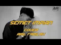 Download Lagu ARIL FADILLAH - SEMET IMPIAN ( COVER MUSIC VIDIO ) | ABIEL JATNIKA MP3