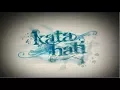 Download Lagu Kata Hati - Anji