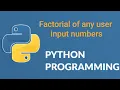 python program to find the factorial of any user input number in Hindi