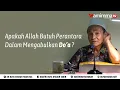 Download Lagu Apakah Allah Butuh Perantara Dalam Mengabulkan Doa ? Buya Syakur