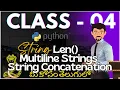 Class - 4 String Len Multiline Strings String Concatenation in Python Skill Bunk