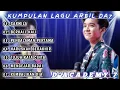 Download Lagu KUMPULAN LAGU ARBIL D'ACADEMY 7 | ARBIL DA7 | ARBIL ASAHAN | ARBIL FAHRIZAN 