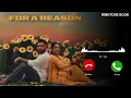 Lagu For A Reason Song Ringtone | For A Reason Ringtone​ | Karan aujla |Instagram Trending Song  Ringtone