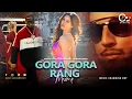 Download Lagu Gora Gora Rang ft. Sonam bajwa | Imran Khan X Bohemia | C Boy Mixtape 2023