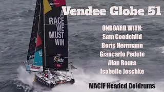 Vendee Globe 50 Onboard Report MACIF headed Doldrums, Videos Sam G, Boris, Giacarlo, Isabelle, Alan