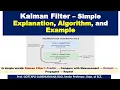 KALMAN Filter easy Explanation with simple example