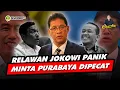 Lagu Alifurrahman: RELAWAN JOKOWI PANIK MINTA PURBAYA DIPECAT
