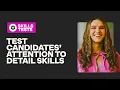 Hire the best candidates with our Attention to Detail test