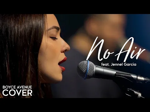 Download MP3 No Air - Jordin Sparks, Chris Brown (Boyce Avenue ft. Jennel Garcia piano cover) on Spotify & iTunes
