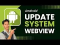How to Update Android System WebView