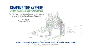 Joe Kohl - What Is a Form Based Code