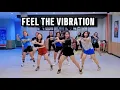 Download Lagu FEEL THE VIBRATION | KANINE | TIKTOK VIRAL | ZUMBA | FITNESS | DANCE | ZIN CHICIE 