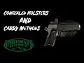 Concealed Holsters and Carry Methods
