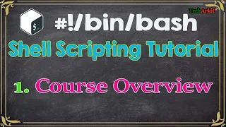 Shell Scripting Tutorial-1 Course Content
