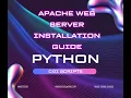 Master Apache Server Setup for Python CGI Scripts Step-by-Step Guide 2024