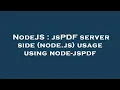 NodeJS jsPDF server side node js usage using node-jspdf