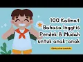 Download Lagu 100 Kalimat Bahasa Inggris yang Mudah untuk Anak-Anak
