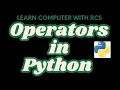 Python Operators Explained From Basics to Beyond LearnComputerWithRCS