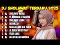 Download Lagu DJ SHOLAWAT TERBARU 2025 - SHALLALLAHU AL YASIN, AL QULBU MUTAYYAM, SHOLAWAT JIBRIL PENARIK REZEKI