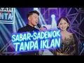 FULL ALBUM SABAR - SADEWOK FULL ALBUM - PLAYLIST LAGU JAWA TERPOPULER 2025