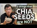 Lagu Chia Seeds - 3 things that Chia Seeds are NOT