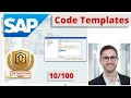 Reuse ABAP code easily by ABAP Code Templates ABAP Tip