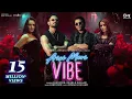 Aisi Meri Vibe  | Vibe | Preity | Kunal | Sparsh | Vanshika | Kanfuzion | Khillari | Irfana