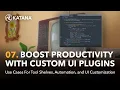 Automate Customize 07 Boost Your Productivity in Katana with Custom UI Plugins
