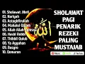 Lagu SHOLAWAT JIBRIL PEMBUKA PINTU REZEKI Astaghfirullah SHOLAWAT NABI MERDU TERBARU 2025