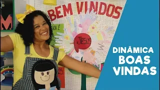 DINÂMICA DE BOAS VINDAS