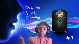 Voice Assistant In Python Tutorial Creating Speak Function More To Come