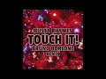Busta Rhymes - Touch It! (Bruno Borlone Remix)