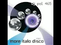 DJ POL465 More Italo Disco part 1