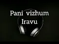 Download Lagu Pani vizhum iravu | Mouna ragam | Ilayaraja | Remastered