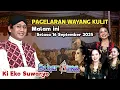 Download Lagu WAYANG KULIT DALANG Ki Eko Suwaryo Malam ini 16 Sept 2025 #LiveWayangKulit #WayangKulit