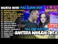 Download Lagu BAHTERA MAHLIGAI CINTA - DERMAGA CINTA - PERTEMUAN 2 - MAHESA MUSIC TERBARU 2025 FULL ALBUM