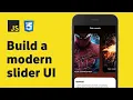 Build an Animated Slider UI for mobile with JS CSS HTML