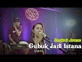Download Lagu GUBUK JADI ISTANA ( COVER ) Desy rafaela - Dongkrek Jaranan version By yayan jandut GLERRR