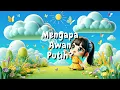 Lagu Mengapa Awan Putih? | Dongeng Anak Bahasa Indonesia | Cerita Rakyat dan Dongeng Nusantara