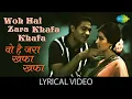 Lagu Woh Hai Zara Khafa Khafa with lyrics | Laxmikant Pyarelal | Mohammed Rafi | Lata Mangeshkar