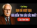 Download Lagu 7 Dấu hiệu Bạn Đã Vượt Qua Bài Kiểm Tra Đau Đớn Nhất Của Tâm Hồn – Carl Jung