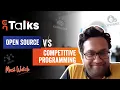 If You are Confused About Open Source Vs Competitive Programming WATCH THIS