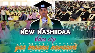 New Nashiidaa Video Clip Yaa Imaamu Nawaawii Ramadaan Abdii 