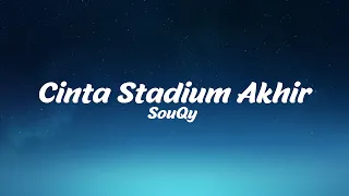 souqy cinta stadium akhir lirik lyricby 