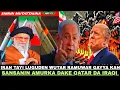 IRAN TAYI LUGUDEN WUTAR RAMUWAR GAYYA KAN HARIN DA AMURKA TA KAIMATA