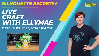 Craft with EllyMae - LIVE 3D Lemonade Bouquet Card Assembly more