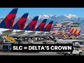 Salt Lake City Is Quietly Becoming Delta s Most Important Hub