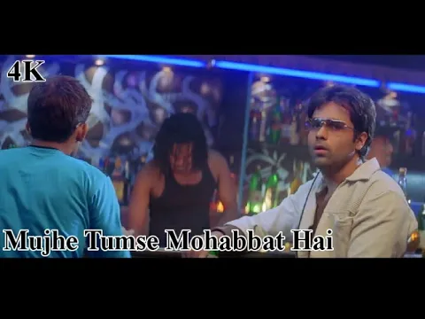 Download MP3 Mujhe Tumse Mohabbat Hai (2004) 4K Ultra HD Emraan Hashmi, Dia Mirza