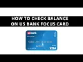 How to check balance on US bank focus card